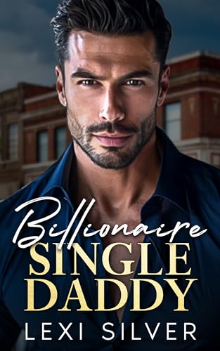 Billionaire Single Daddy