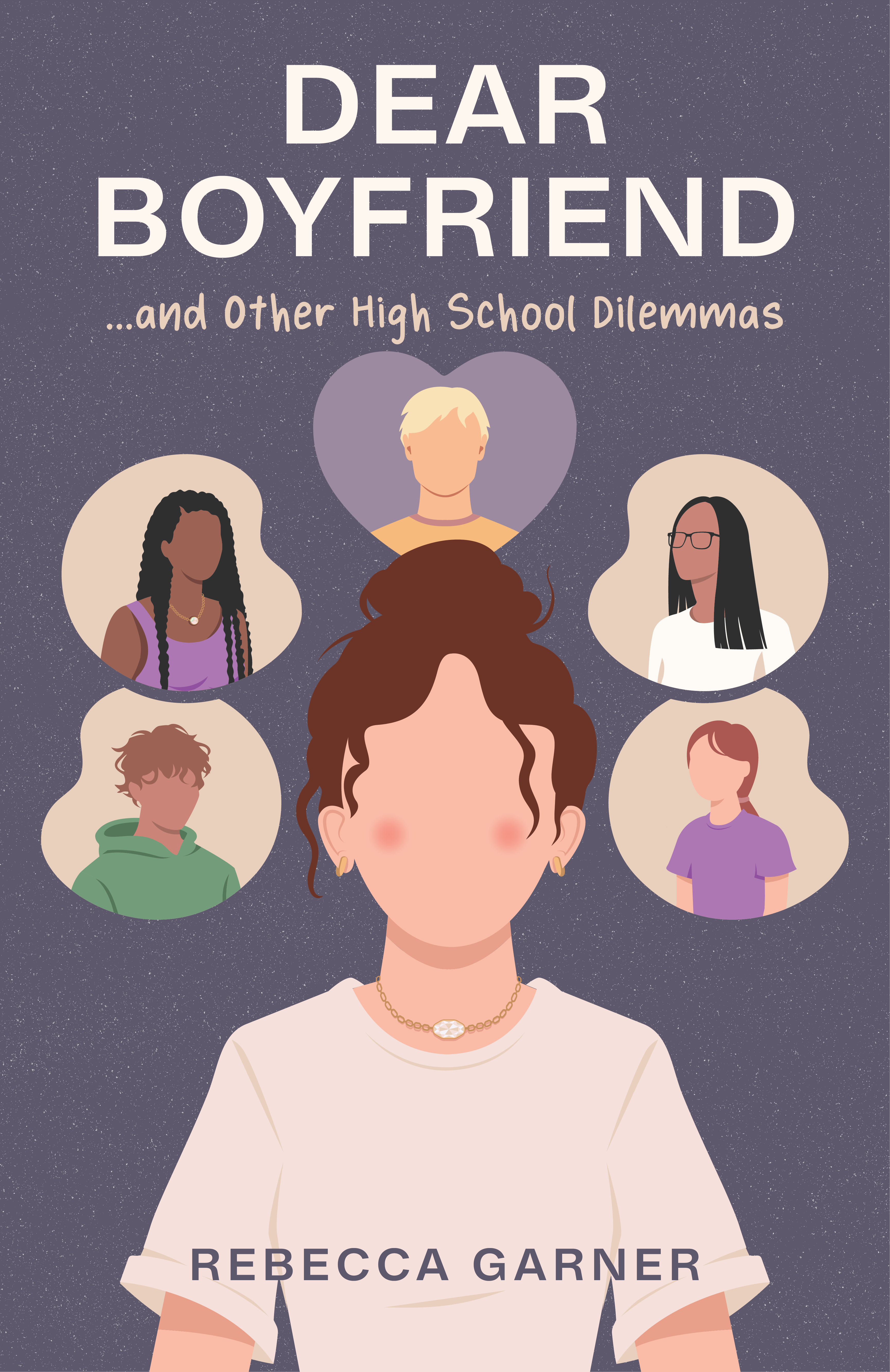 Dear Boyfriend… and Other High School Dilemmas