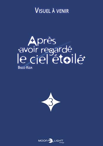 Après avoir regardé le ciel étoilé T03