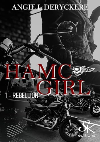 HAMC girl 1: Rébellion
