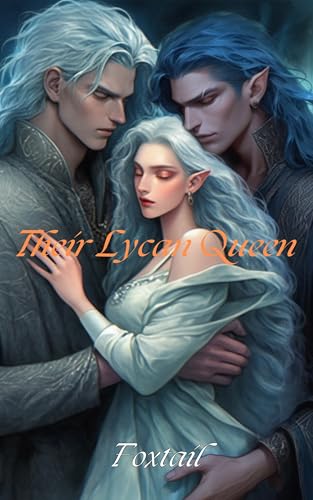Their Lycan Queen