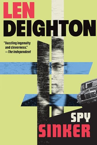 Spy Sinker: A Bernard Samson Novel