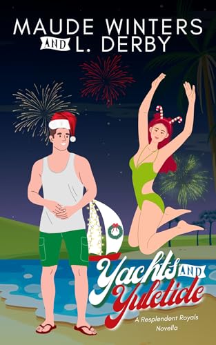 Yachts and Yuletide: A Royal Christmas Novella