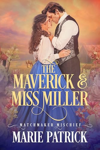 The Maverick and Miss Miller