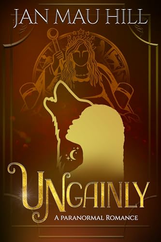 Ungainly: A Paranormal Romance