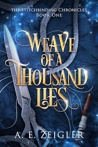 Weave Of A Thousand Lies
