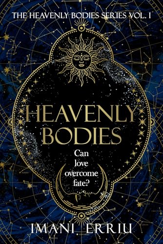 Heavenly Bodies (Heavenly Bodies, #1)