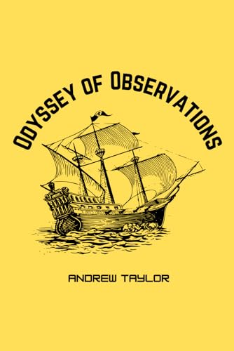 Odyssey of Observations: Essays on the Human Condition