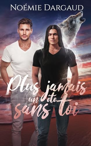 Plus jamais un été sans toi (Un été avec toi)