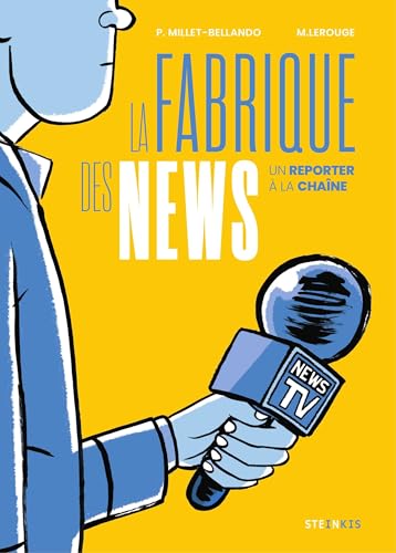 La fabrique des news