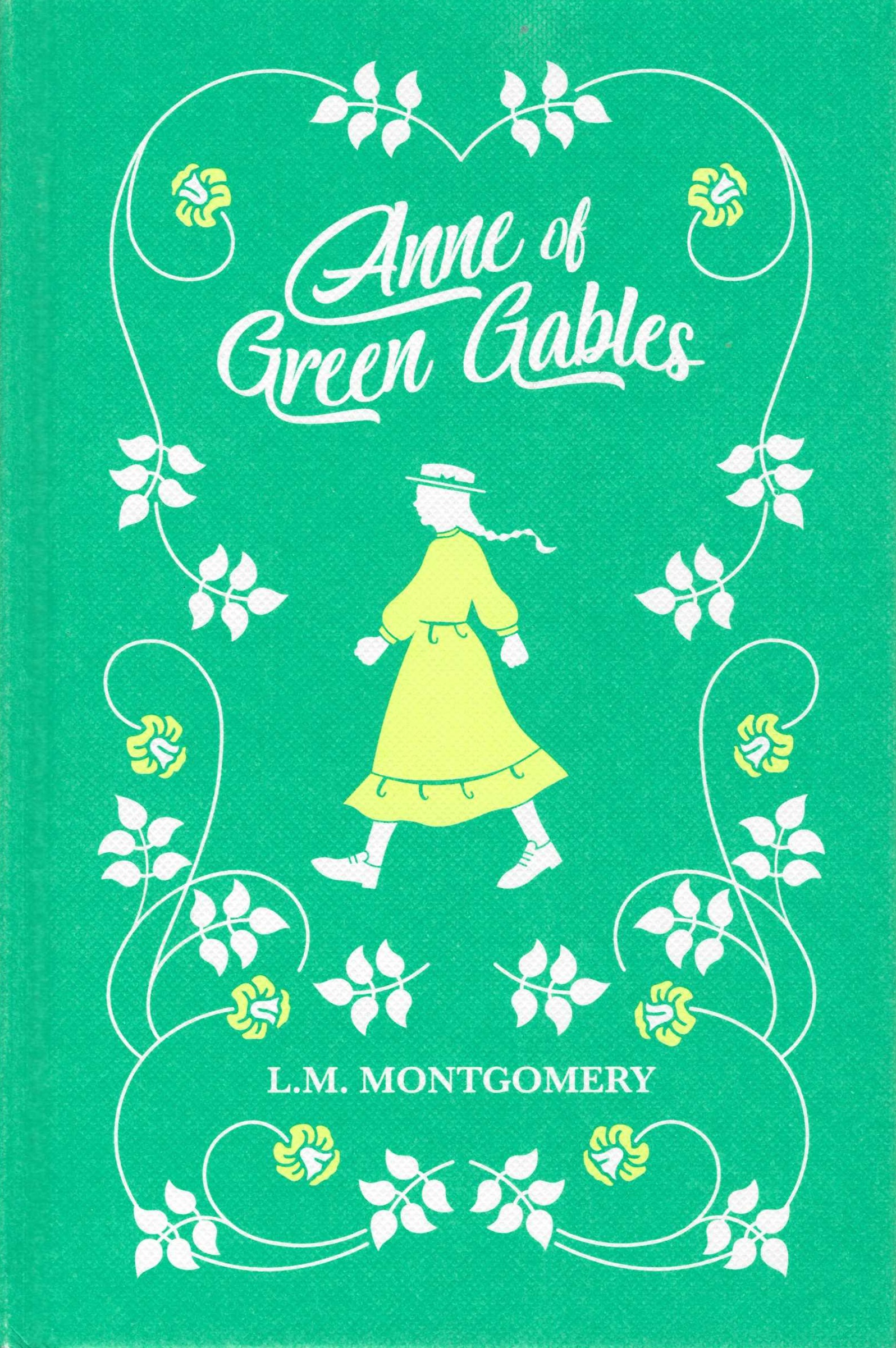 Anne of Green Gables (Anne of Green Gables, #1)