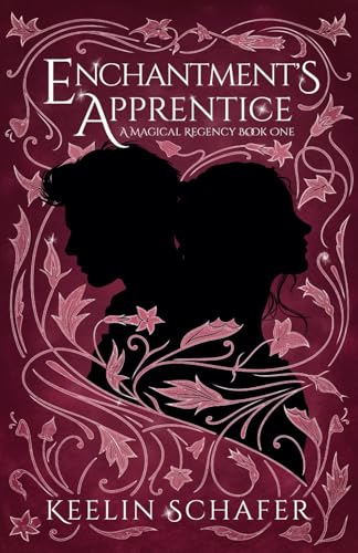 Enchantment's Apprentice: A Magical Regency Romance