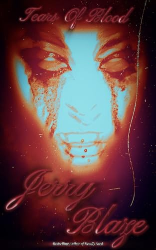 Tears of Blood: A Dark Chapbook