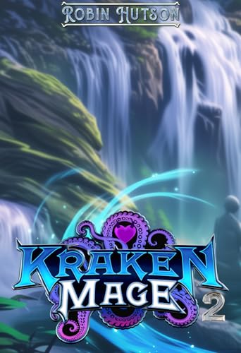 Kraken Mage 2: An Epic Fantasy Adventure