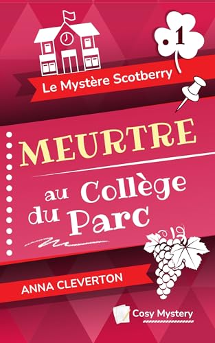 Meurtre au Collège du Parc: Cosy Mystery
