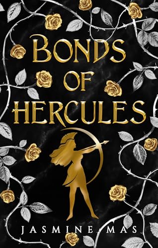 Bonds Of Hercules Villains Of Lore 2 By Jasmine Mas Goodreads