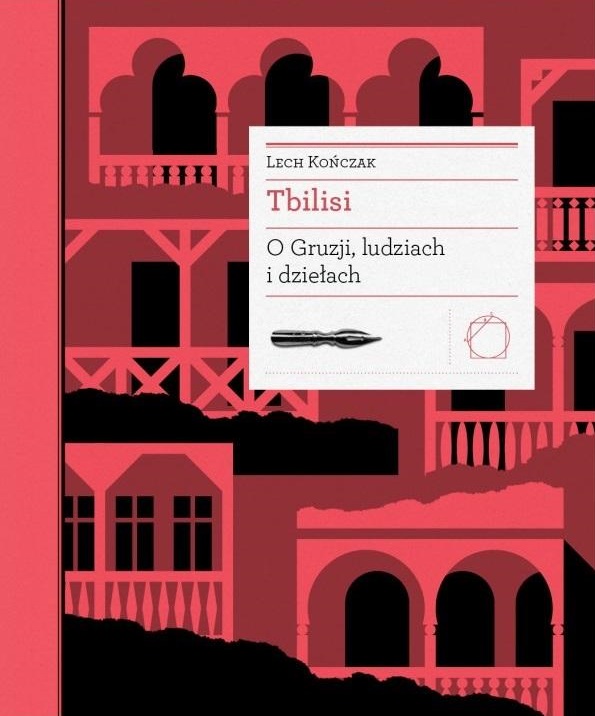 Tbilisi. O Gruzji, ludziach i dziełach book cover