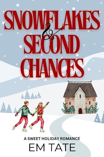 Snowflakes and Second Chance
