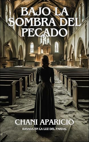 BAJO LA SOMBRA DEL PECADO