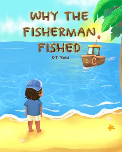 Why The Fisherman Fished