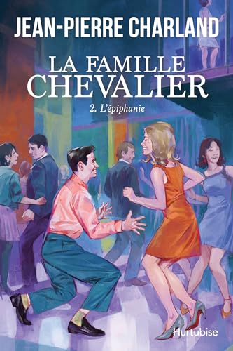 LA FAMILLE CHEVALIER V 02 L'EPIPHANIE