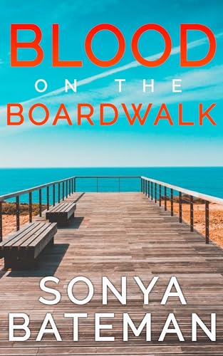 Blood on the Boardwalk: an addictive crime thriller with explosive twists