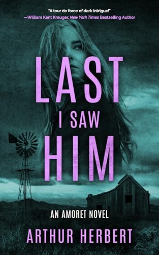 Last I Saw Him: An Amoret Novel