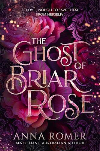 The Ghost of Briar Rose