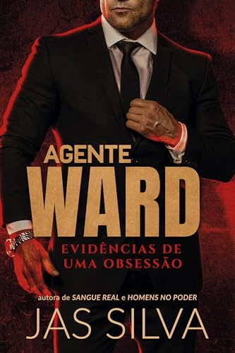 Agente Ward : Evidências de uma Obsessão