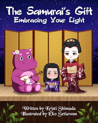The Samurai's Gift Embracing Your Light