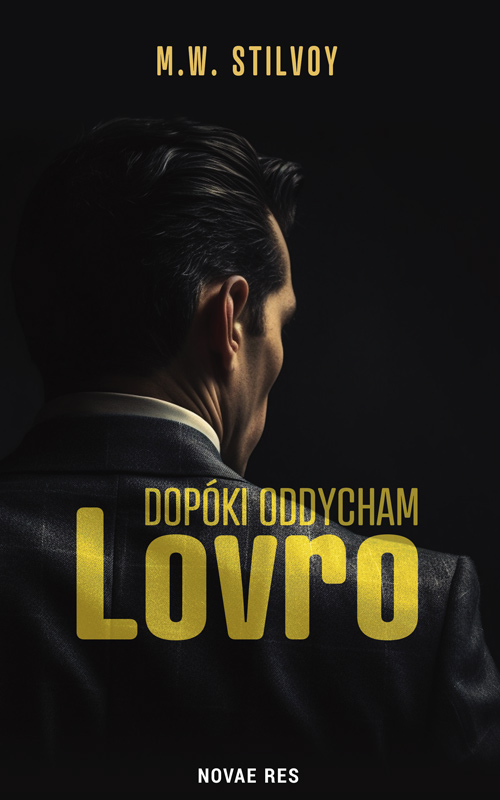 Dopóki oddycham: Lovro