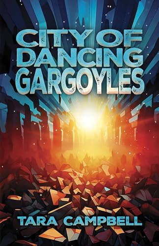 City of Dancing Gargoyles