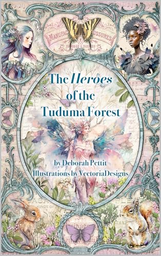 The Heroes of the Tuduma Forest