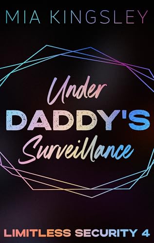 Under Daddy's Surveillance