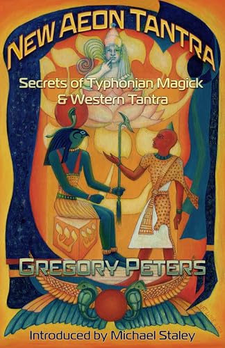 New Aeon Tantra: Secrets of Typhonian Magick & Western Tantra