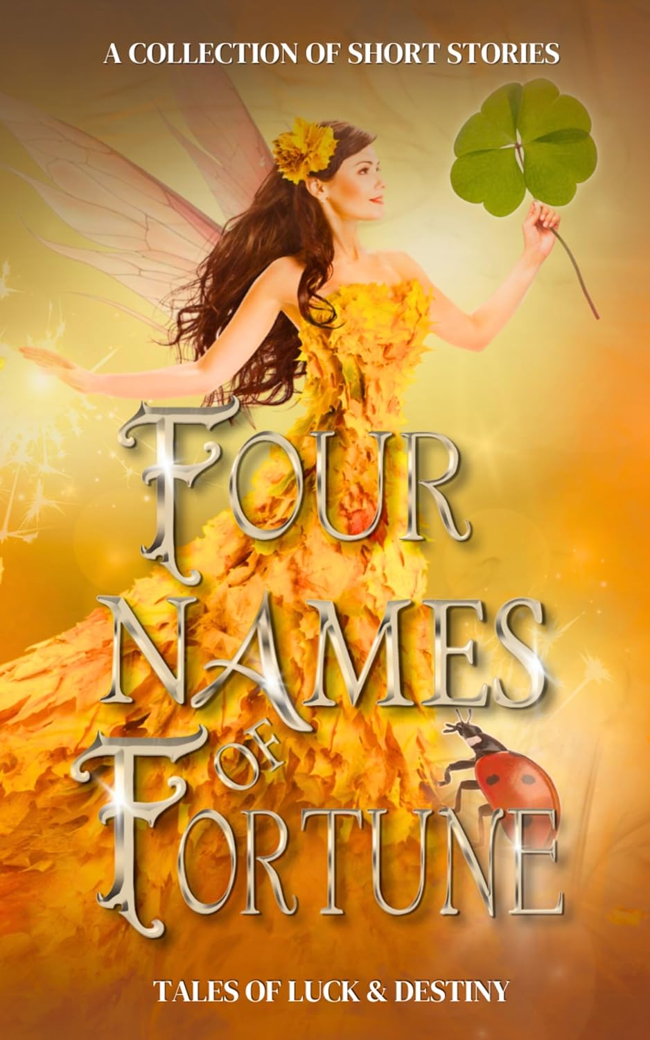 Four Names of Fortune: Tales of Luck and Destiny