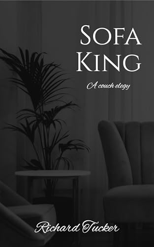 Sofa King: A couch elegy