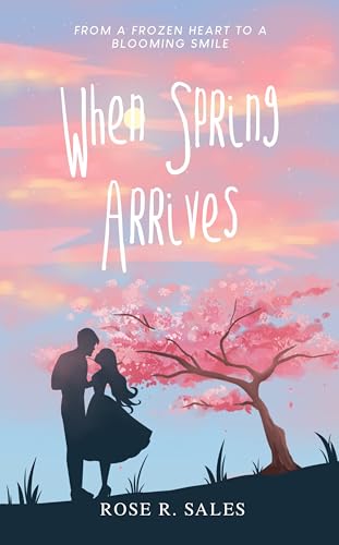 When Spring Arrives: From a Frozen Heart to a Blooming Smile