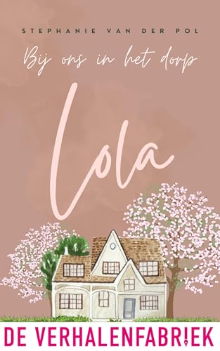 Lola (Bij ons in het dorp Book 1)