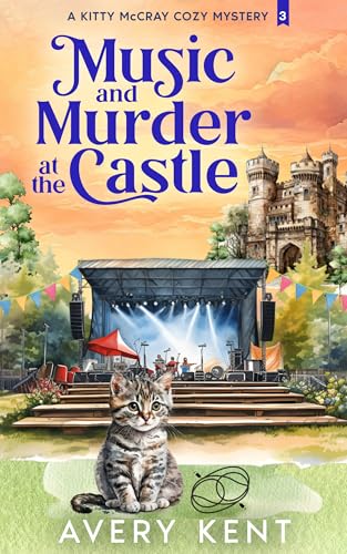 Music and Murder at the Castle: A Kitty McCray Cozy Mystery