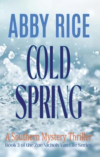 Cold Spring: A Southern Mystery Thriller