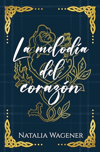 La Melodía del Corazón: Romántica Time Travel