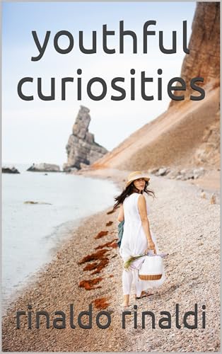 youthful curiosities