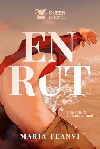 EN RUT: Una vida de instinto animal