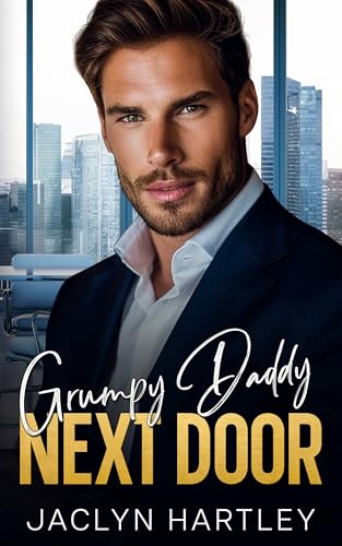 Grumpy Daddy Next Door