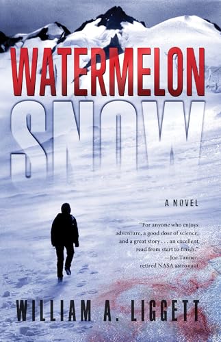 Watermelon Snow: A Novel of Survival in the Washington Wilderness