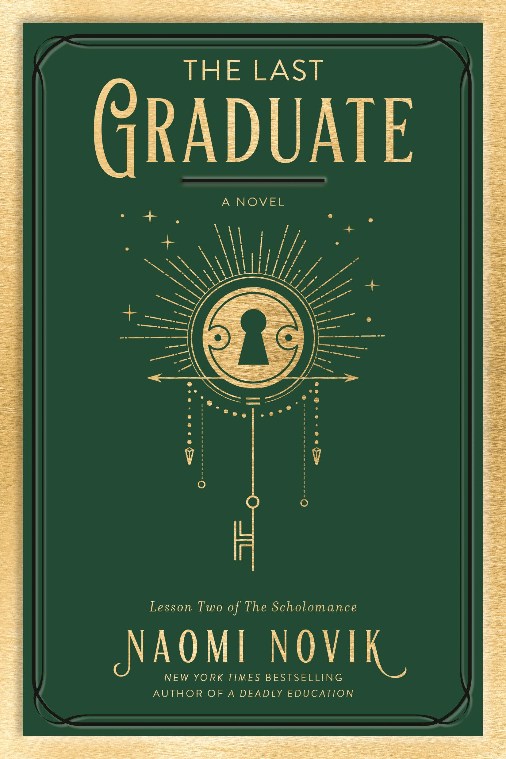 The Last Graduate (The Scholomance, #2)