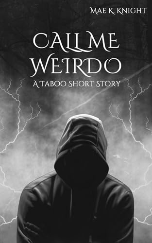 Call Me Weirdo