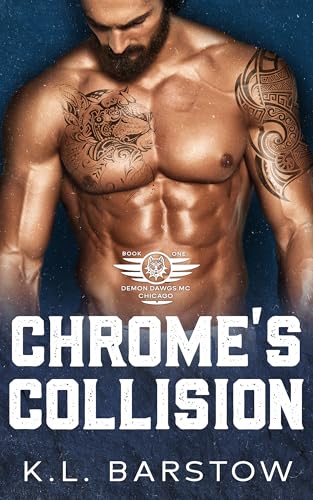 Chrome's Collision: Demon Dawgs Motorcycle Club Chicago - Book One