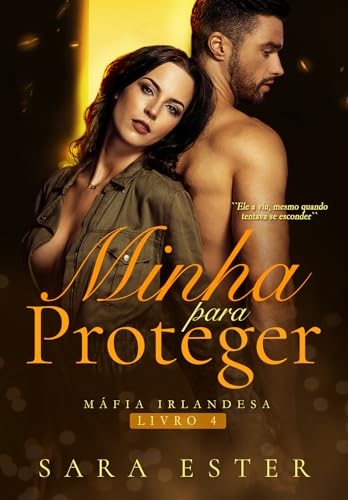 Minha para proteger (Máfia irlandesa Livro 4)